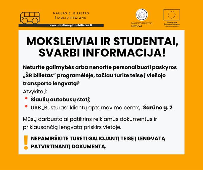SVARBI INFORMACIJA MOKSLEIVIAMS!